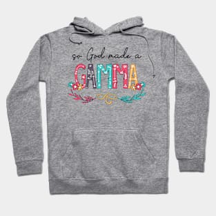 So God Made A Gamma Happy Mother's Day Hoodie